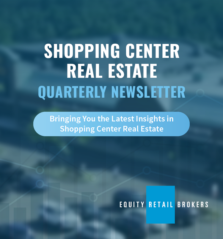 Shopping Center Real Estate Quarterly Newsletter - Retail Real Estate ...